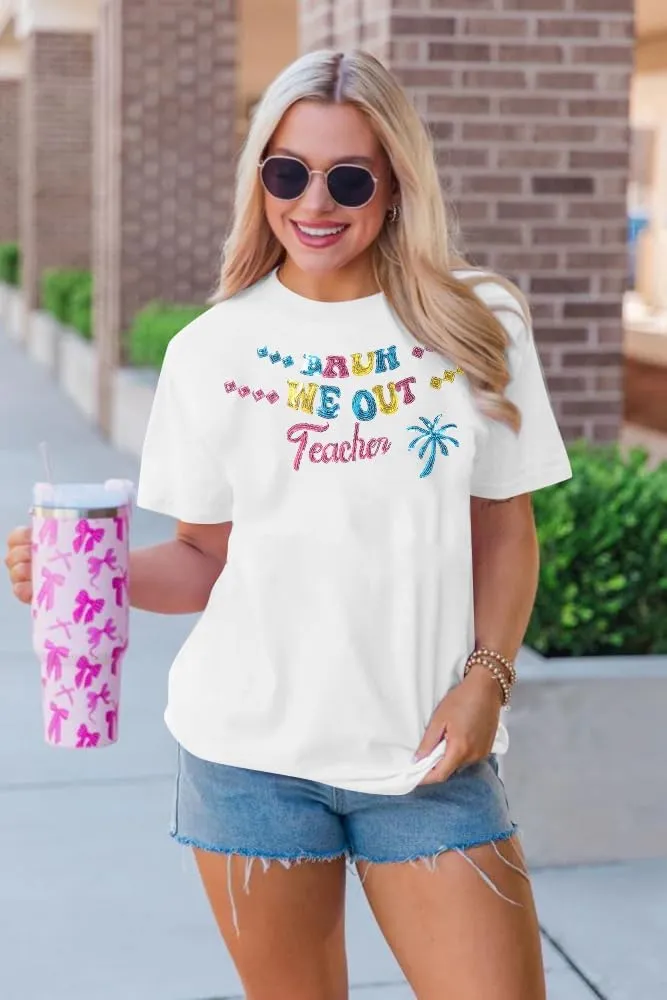 Teacher Shirts Happy Last Day of School T-Shirt Sequin Bruh We Out Teachers Shirt Schools Out Summer Tops